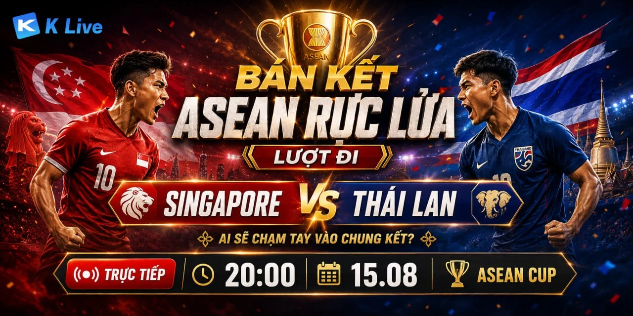 SINGAPORE VS THÁI LAN: CHỦ NHÀ CÓ THỂ TẠO ĐỊA CHẤN TRƯỚC NHÀ VÔ ĐỊCH 7 LẦN?