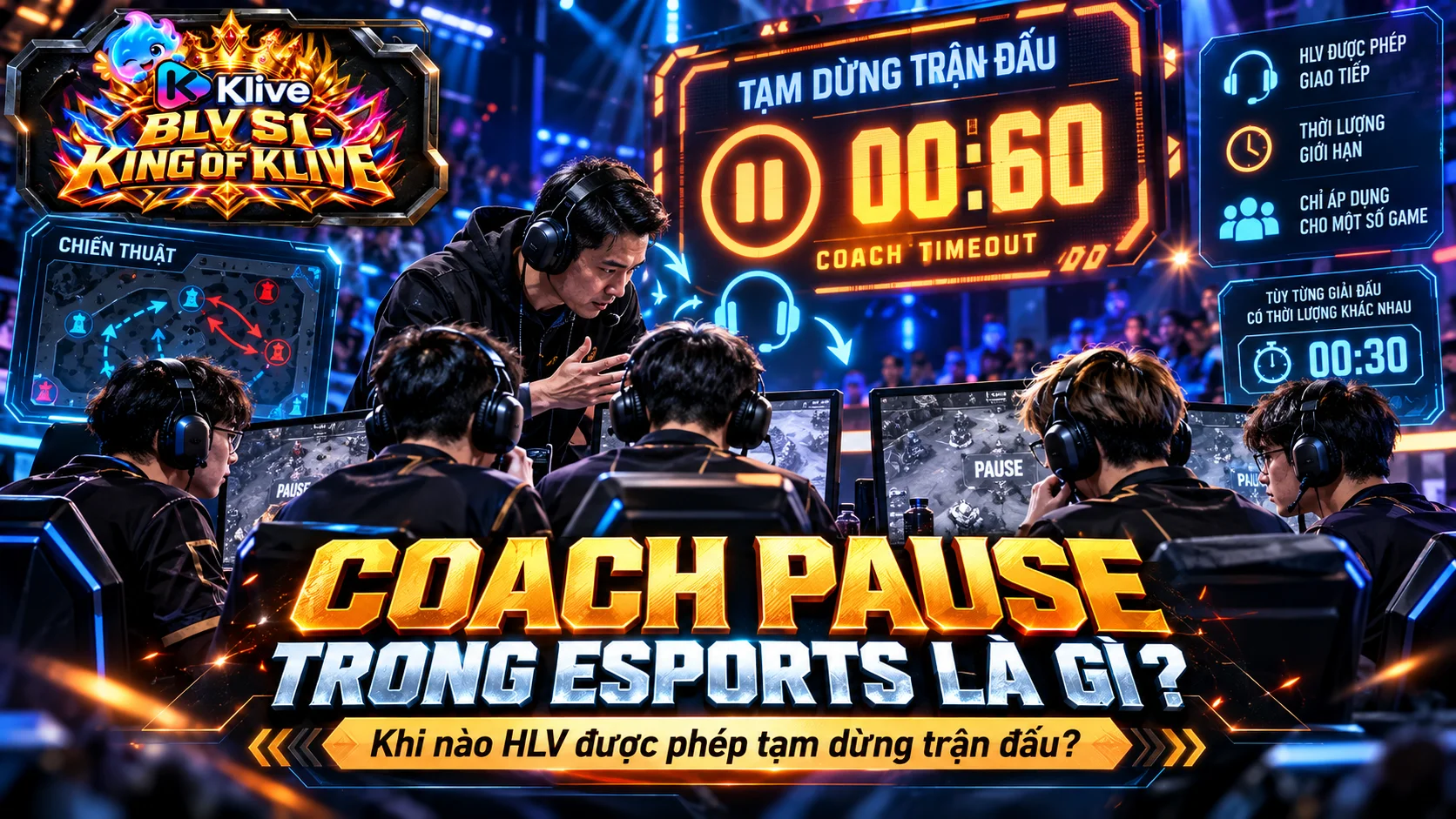 Coach pause trong Esports là gì? Những bộ môn nào cho phép huấn luyện viên tạm dừng trận đấu?